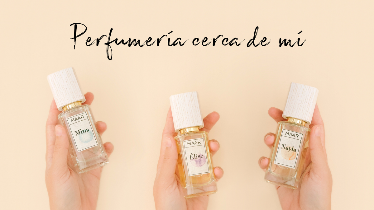 Perfumería cerca de mi. MAAR está en todas partes